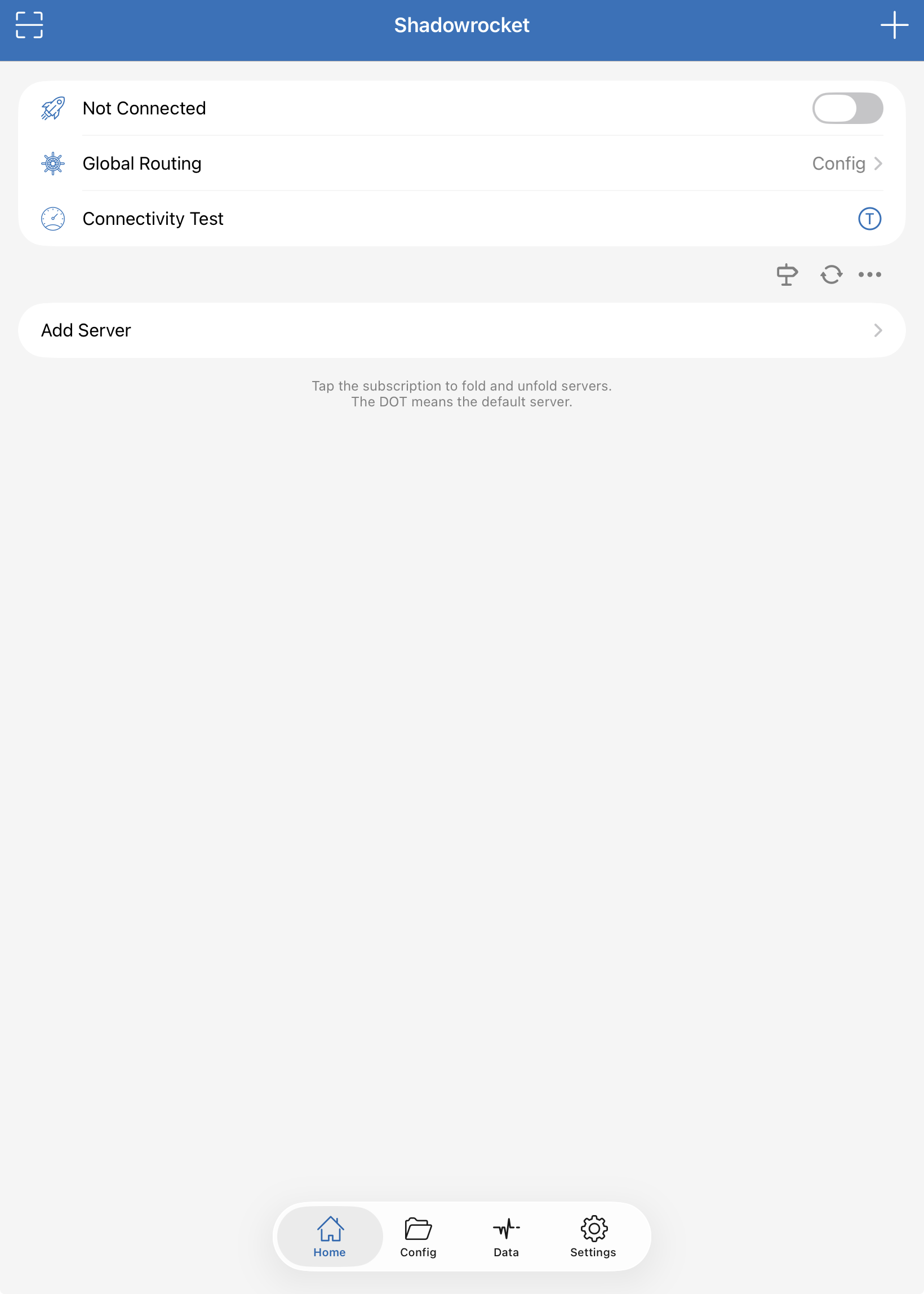 Shadowrocket Home tab right after installation, before any server is added